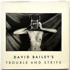 DAVID BAILEY'S TROUBLE AND STRIFE Art Photobook HB in DJ 1981 Ed. MARIE HELVIN