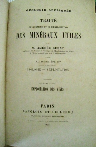 Exploitation des mines - , traite
