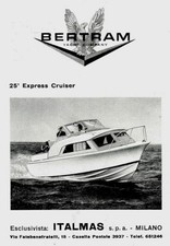 PUBBLICITA'1963 BERTRAM 25EC YACHT COMPANY ITALMAS MILANO MOTOSCAFI IMBARCAZIONI