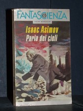 Isaac Asimov - Paria dei cieli - Mondadori / OM 2070 Fantascienza 71 - 1988