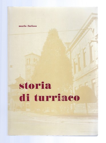 Storia turriaco di mario - turriaco",