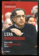 ERA MARCHIONNE DALLA CRISI