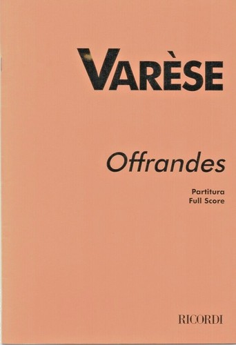 Edgard varèse offrandes - varèse,
