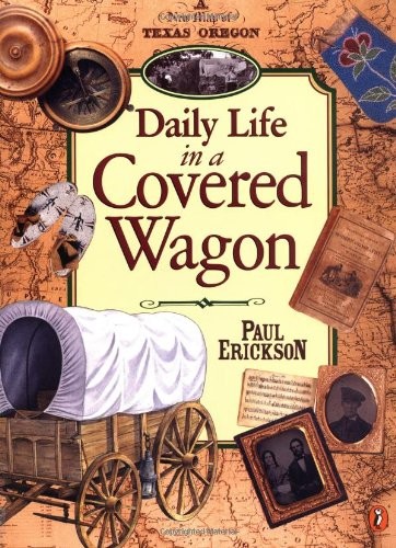 Daily life covered wagon - life, in