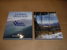 Lanfranchi-Liotti, La Porta delle Alpi, BPS 1999