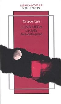 Luna nera vigilia - nera., della