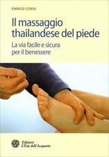 LIBRO IL MASSAGGIO THAILANDESE DEL PIEDE - ENRICO CORSI