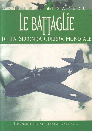Ln2 battaglie seconda guerra - seconda,