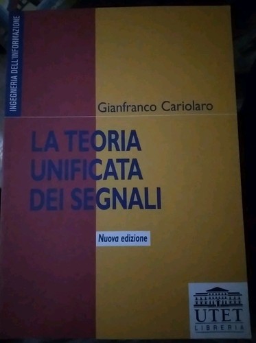 Cariolaro teoria unificata - cariolaro, la