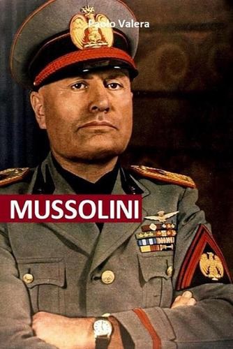 Mussolini dal giornalismo a - mussolini:,