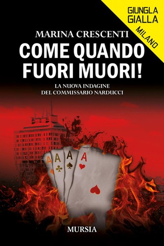Come quando fuori - muori!, la