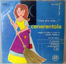 DISCO VINILE 33 GIRI C'ERA UNA VOLTA " CENERENTOLA " VASCO BABY RECORD