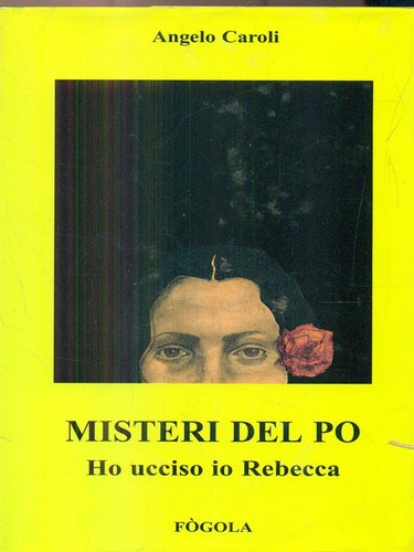 Misteri del ucciso io - misteri, po