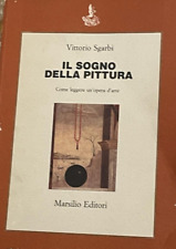 Il sogno della pittura. Come leggere un'opera d'arte - Vittorio Sgarbi