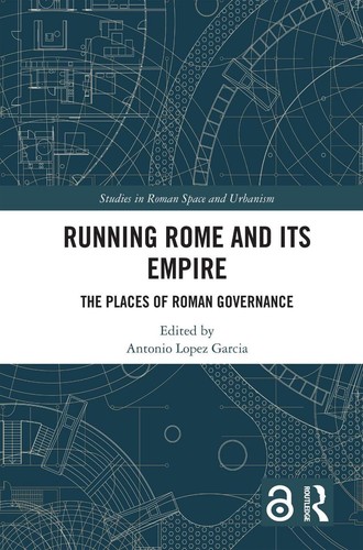 Running rome and its empire - rome,