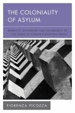Coloniality of Asylum 