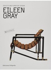 Eileen Gray: Objects And
