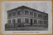 Grande Guerra ~ Palazzo del Concentramento Posta Militare in Bologna 