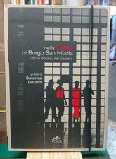 NELLA CASA DI BORGO SAN NICOLA