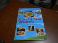 libro-SAPORI D’ITALIA IN TAVOLA-LA CUCINA TIPICA REGIONALE-DEAGOSTINI -sc.98