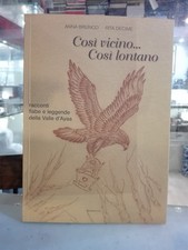 [NC] COSI VICINO... COSI LONTANO RACCONTI FIABE E LEGGENDE DELLA VALLE D'AYAS	AN