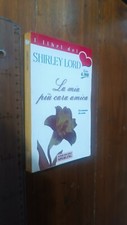 SHIRLEY LORD LA MIA PIÙ CARA AMICA I LIBRI DEL CUORE 7 SPERLING + SDA