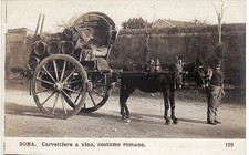 #ROMA: CARRETTIERE A VINO - COSTUME ROMANO  - N.P.G.  129 ediz. C.R.