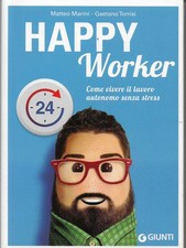 YI 03 HAPPY WORKER Come vivere