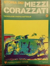 storia dei mezzi corazzati  senza fascicolo interno 9 fabbri 1 edizione 1976