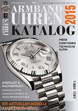 Fachbuch Armbanduhren Katalog 2015 über 1.300 Uhren 140 verschiedene Marken NEU