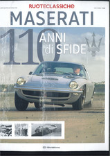 RUOTECLASSICHE N° 443 NOVEMBRE 2025 MASERATI MISTRAL + 100 anni di sfide maserat