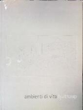 AMBIENTI DI VITA. BULTHAUP AA. VV. BULTHAUP 2005 