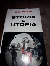 E.M. Cioran, Storia e utopia