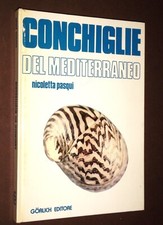 CONCHIGLIE DEL MEDITERRANEO - NICOLETTA PASQUI - GORLICH 1974