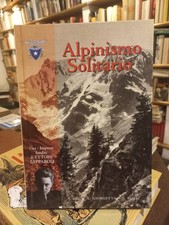 Alpinismo Solitario - AA.VV. - Club Alpino Italiano 2011 1° Edizione
