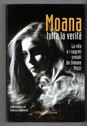 Moana tutta verità libro - moana, la