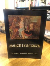 CARAVAGGIO E CARAVAGGESCHI -