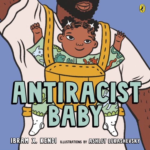 Antiracist baby ibram - baby, by