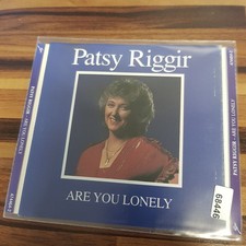 PATSY RIGGIR are you lonely