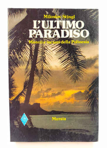 Ultimo paradiso misteri e - l'ultimo,