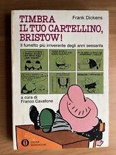 TIMBRA IL TUO CARTELLINO, BRISTOW!. FRANK DICKENS. MONDADORI. 1ED. 1969
