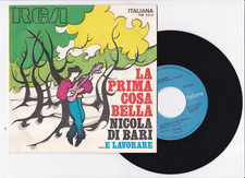Disco 45 Giri Nicola di Bari La Prima Cosa Bella - ... E Lavorare SCD6