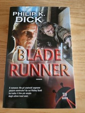 Blade Runner. Ma Gli Androidi