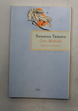 Cara Mathilda di Susanna Tamaro