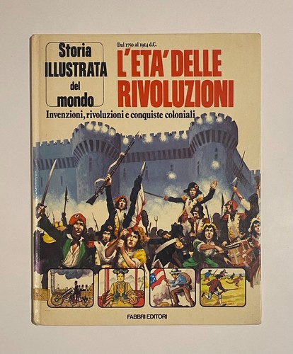 Eta delle rivoluzioni - rivoluzioni, dal