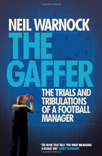 The gaffer trials and - gaffer:,