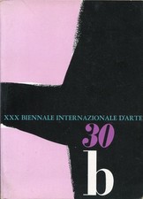 LA BIENNALE DI VENEZIA. XXX Biennale Internazionale d'Arte 30 B. Catalogo. 1960