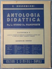 Antologia Didattica Studio del Pianoforte F. Rossomandi 1952 Musica Antico
