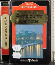 A CHE PUNTO È LA NOTTE. FRUTTERO E LUCENTINI. MONDADORI/DE AGOSTINI.