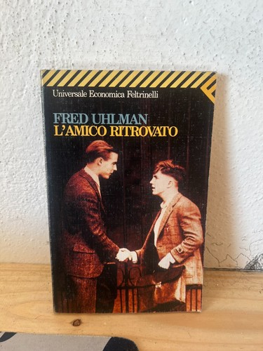 Fred uhlman amico - fred, l'amico
